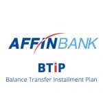 Affinbank Balance Transfer Installment Plan BTiP