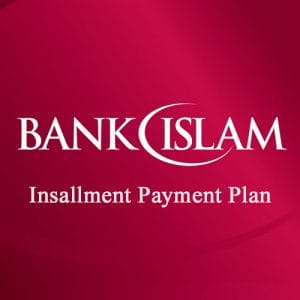 Bank Islam Installment Payment Plan