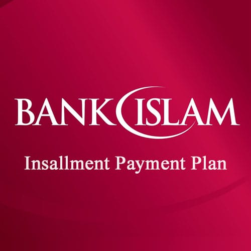 Bank Islam Installment Payment Plan Belian Minimum Serendah RM150
